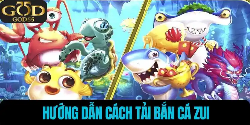 Bắn cá zui
